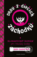 Kniha: Drby z dívčích záchodků (Rose Cooper). Mladá fronta, 2014 Kniha: Drby z dívčích záchodků (Rose Cooper). Mladá fronta, 2014