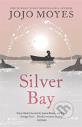 Kniha: Silver Bay (Jojo Moyes). Hodder and Stoughton, 2008 Kniha: Silver Bay (Jojo Moyes). Hodder and Stoughton, 2008