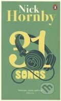 Kniha: 31 songs (Nick Hornby). Penguin Books, 2014 Kniha: 31 songs (Nick Hornby). Penguin Books, 2014