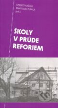 Kniha: Školy v prúde reforiem (Ondrej Kaščák a Branislav Pupala). Renesans, 2011 Kniha: Školy v prúde reforiem (Ondrej Kaščák a Branislav Pupala). Renesans, 2011