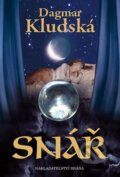 Kniha: Snář (Dagmar Kludská). Brána, 2011 Kniha: Snář (Dagmar Kludská). Brána, 2011