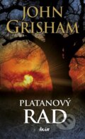 Kniha: Platanový rad (John Grisham). Ikar, 2014 Kniha: Platanový rad (John Grisham). Ikar, 2014