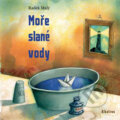 Kniha: Moře slané vody (Radek Malý). Albatros CZ, 2014 Kniha: Moře slané vody (Radek Malý). Albatros CZ, 2014