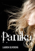 Kniha: Panika (české vydání) (Lauren Oliver). CooBoo CZ, 2014 Kniha: Panika (české vydání) (Lauren Oliver). CooBoo CZ, 2014