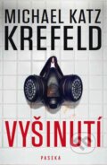 Kniha: Vyšinutí (Michael Katz Krefeld), 2014 Kniha: Vyšinutí (Michael Katz Krefeld), 2014