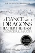 Kniha: A Dance With Dragons (Part 2): After the Feast (George R.R. Martin). HarperCollins, 2014 Kniha: A Dance With Dragons (Part 2): After the Feast (George R.R. Martin). HarperCollins, 2014