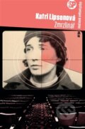 Kniha: Zmrzlinář (Katri Lipsonová). Argo, 2014 Kniha: Zmrzlinář (Katri Lipsonová). Argo, 2014