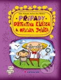Kniha: Prípady detektiva Kláska a opičáka Jojíka (Hana Mlčochová a Lenka Rožnovská). Grada, 2014 Kniha: Prípady detektiva Kláska a opičáka Jojíka (Hana Mlčochová a Lenka Rožnovská). Grada, 2014