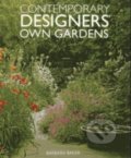 Contemporary Designers Own Gardens - Barbara Baker, 2014