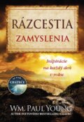 Kniha: Rázcestia - Zamyslenia (William Paul Young). Tatran, 2014 Kniha: Rázcestia - Zamyslenia (William Paul Young). Tatran, 2014