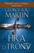 Kniha: Hra o tróny (George R.R. Martin). Tatran, 2014 Kniha: Hra o tróny (George R.R. Martin). Tatran, 2014