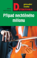 Kniha: Případ nechtěného milionu (Inna Rottová). Moba, 2014 Kniha: Případ nechtěného milionu (Inna Rottová). Moba, 2014