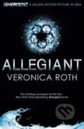 Kniha: Allegiant (Veronica Roth). HarperCollins, 2014 Kniha: Allegiant (Veronica Roth). HarperCollins, 2014