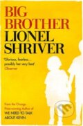 Kniha: Big Brother (Lionel Shriver). The Borough Press, 2014 Kniha: Big Brother (Lionel Shriver). The Borough Press, 2014