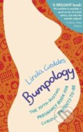 Kniha: Bumpology (Linda Geddes). Bantam Press, 2014 Kniha: Bumpology (Linda Geddes). Bantam Press, 2014