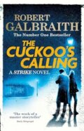Kniha: The Cuckoo's Calling (Robert Galbraith), 2014 Kniha: The Cuckoo's Calling (Robert Galbraith), 2014