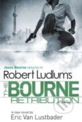 Kniha: The Bourne Retribution (Eric Van Lustbader a Robert Ludlum). Orion, 2014 Kniha: The Bourne Retribution (Eric Van Lustbader a Robert Ludlum). Orion, 2014