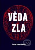 Kniha: Věda zla (Simon Baron-Cohen), 2014 Kniha: Věda zla (Simon Baron-Cohen), 2014