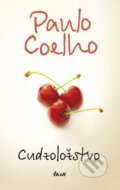 Kniha: Cudzoložstvo (Paulo Coelho). Ikar, 2014 Kniha: Cudzoložstvo (Paulo Coelho). Ikar, 2014