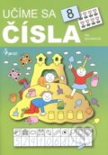 Kniha: Učíme sa čísla (Iva Nováková). Pierot, 2014 Kniha: Učíme sa čísla (Iva Nováková). Pierot, 2014