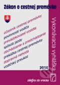 Kniha: Zákon o cestnej premávke (Poradca s.r.o.). Poradca s.r.o., 2014 Kniha: Zákon o cestnej premávke (Poradca s.r.o.). Poradca s.r.o., 2014