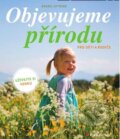 Kniha: Objevujeme přírodu (Bärbel Oftring). Grada, 2014 Kniha: Objevujeme přírodu (Bärbel Oftring). Grada, 2014