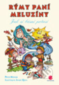 Kniha: Rýmy paní Meluzíny (Josef Quis a Petr Novák). Grada, 2014 Kniha: Rýmy paní Meluzíny (Josef Quis a Petr Novák). Grada, 2014