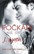 E-kniha: Počkám na tebe (Jennifer L. Armentrout), 2014 E-kniha: Počkám na tebe (Jennifer L. Armentrout), 2014