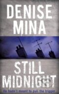 Kniha: Still Midnight (Denise Mina). Orion, 2014 Kniha: Still Midnight (Denise Mina). Orion, 2014