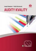 Kniha: Audity kvality (Iveta Paulová a Yulia Šurinová). Wolters Kluwer, 2014 Kniha: Audity kvality (Iveta Paulová a Yulia Šurinová). Wolters Kluwer, 2014