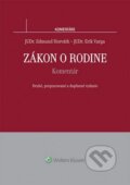 Kniha: Zákon o rodine - Komentár (Edmund Horváth a Erik Varga). Wolters Kluwer, 2014 Kniha: Zákon o rodine - Komentár (Edmund Horváth a Erik Varga). Wolters Kluwer, 2014