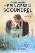 Kniha: Star Wars: The Princess and the Scoundrel (Beth Revis). Cornerstone, 2022 Kniha: Star Wars: The Princess and the Scoundrel (Beth Revis). Cornerstone, 2022