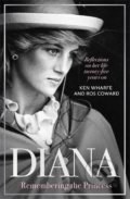 Kniha: Diana: Remembering the Princess (Ken Wharfe). John Blake, 2022 Kniha: Diana: Remembering the Princess (Ken Wharfe). John Blake, 2022