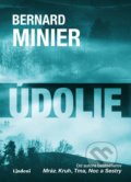 Kniha: Údolie (Bernard Minier). Lindeni, 2022 Kniha: Údolie (Bernard Minier). Lindeni, 2022