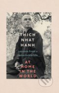 Kniha: At Home In The World (Thich Nhat Hanh). Ebury, 2022 Kniha: At Home In The World (Thich Nhat Hanh). Ebury, 2022