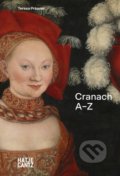 Kniha: Lucas Cranach (Hatje Cantz). Hatje Cantz, 2022 Kniha: Lucas Cranach (Hatje Cantz). Hatje Cantz, 2022