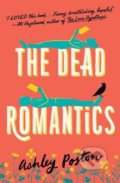 Kniha: The Dead Romantics (Ashley Poston). HarperCollins, 2022 Kniha: The Dead Romantics (Ashley Poston). HarperCollins, 2022