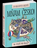 Kniha: Mňam Česko! (Petra Slušňáková Mejsnar). CZECH NEWS CENTER, 2022 Kniha: Mňam Česko! (Petra Slušňáková Mejsnar). CZECH NEWS CENTER, 2022