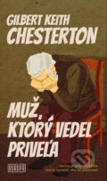Kniha: Muž, ktorý vedel priveľa (Gilbert Keith Chesterton). Európa, 2022 Kniha: Muž, ktorý vedel priveľa (Gilbert Keith Chesterton). Európa, 2022