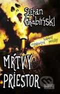 Kniha: Mŕtvy priestor (Stefan Grabiński). Európa, 2022 Kniha: Mŕtvy priestor (Stefan Grabiński). Európa, 2022