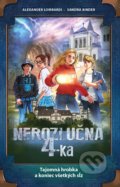 Kniha: Nerozlučná 4-ka: Tajomná hrobka a koniec všetkých sĺz (Alexander Lombardi a Sandra Binder). Integrity Books, 2022 Kniha: Nerozlučná 4-ka: Tajomná hrobka a koniec všetkých sĺz (Alexander Lombardi a Sandra Binder). Integrity Books, 2022