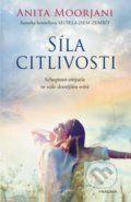 Kniha: Síla citlivosti (Anita Moorjani). Pragma, 2022 Kniha: Síla citlivosti (Anita Moorjani). Pragma, 2022