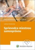 Kniha: Sprievodca miestnou samosprávou (Ladislav Briestenský). Wolters Kluwer, 2022 Kniha: Sprievodca miestnou samosprávou (Ladislav Briestenský). Wolters Kluwer, 2022