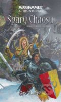 Kniha: Spáry Chaosu (Gav Thorpe). Polaris, 2022 Kniha: Spáry Chaosu (Gav Thorpe). Polaris, 2022