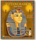 Kniha: Tutanchamon (Alberto Siliotti, David Hawcock a Javier Joaquin). Svojtka&Co., 2022 Kniha: Tutanchamon (Alberto Siliotti, David Hawcock a Javier Joaquin). Svojtka&Co., 2022