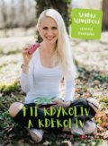 Kniha: Fit kdykoliv a kdekoliv (Sandra Schmidová). CPRESS, 2022 Kniha: Fit kdykoliv a kdekoliv (Sandra Schmidová). CPRESS, 2022
