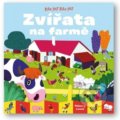 Kniha: Zvířata na farmě (Thierry Laval). Svojtka&Co., 2022 Kniha: Zvířata na farmě (Thierry Laval). Svojtka&Co., 2022