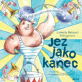 Kniha: Jez jako kanec (Ludmila Bakonyi Selingerová). Jota, 2022 Kniha: Jez jako kanec (Ludmila Bakonyi Selingerová). Jota, 2022