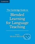 Kniha: The Cambridge Guide to Blended Learning for Language Teaching (Michael McCarthy). Cambridge University Press, 2015 Kniha: The Cambridge Guide to Blended Learning for Language Teaching (Michael McCarthy). Cambridge University Press, 2015