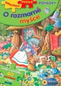 Kniha: O rozmarné myšce (SUN). SUN, 2012 Kniha: O rozmarné myšce (SUN). SUN, 2012